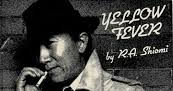 Yellow Fever by Ric Shiomi
