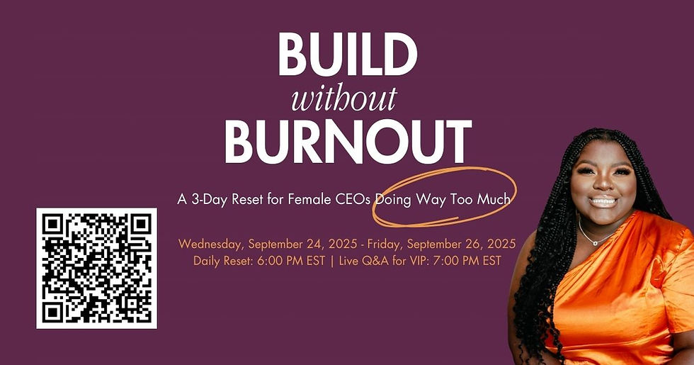 Build Without Burnout: A 3-Day Reset for Women Doing Way Too Much
