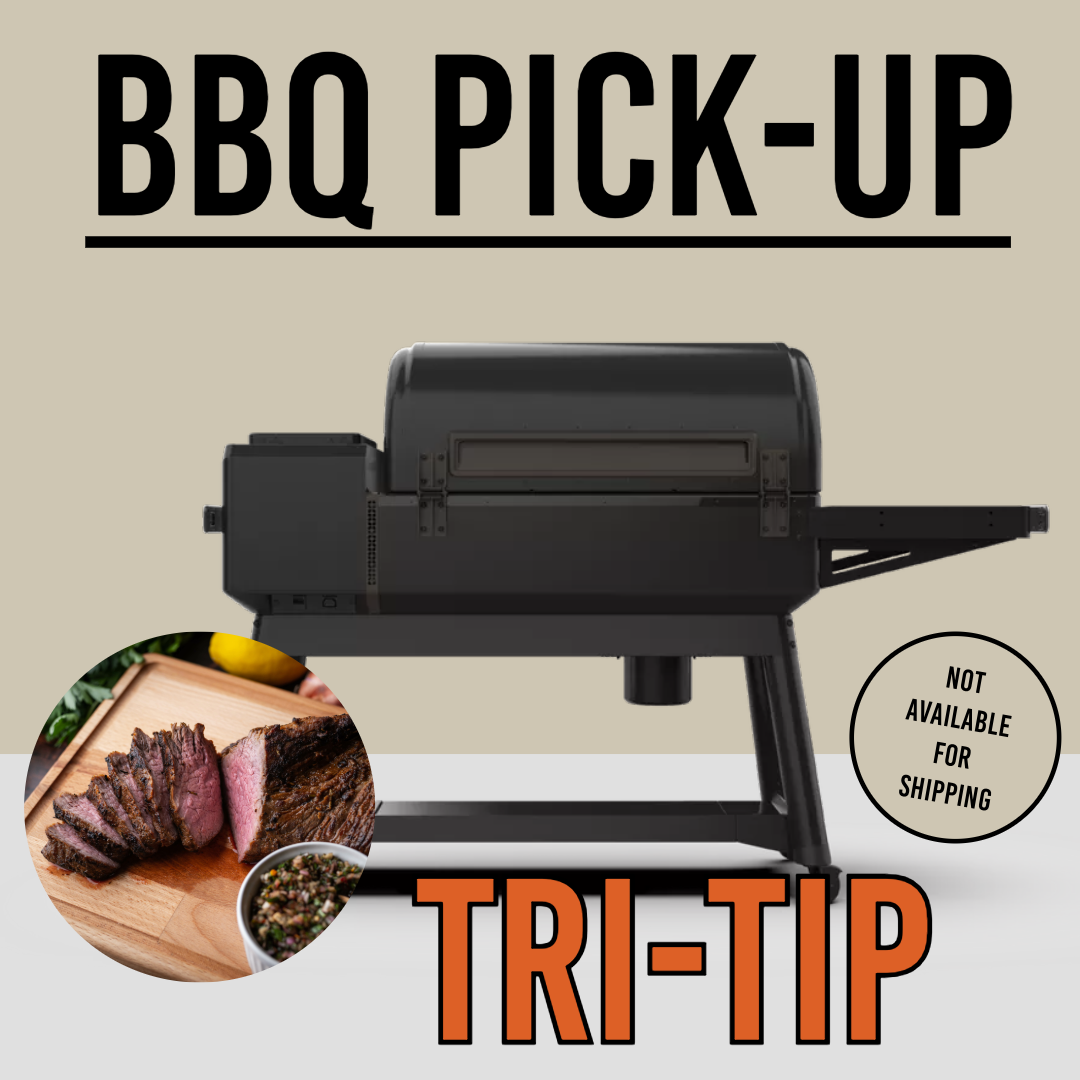 Pick-Up — Tri-Tip