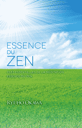 Essence du Zen, clés essentielles de la méditation, Ryuho Okawa