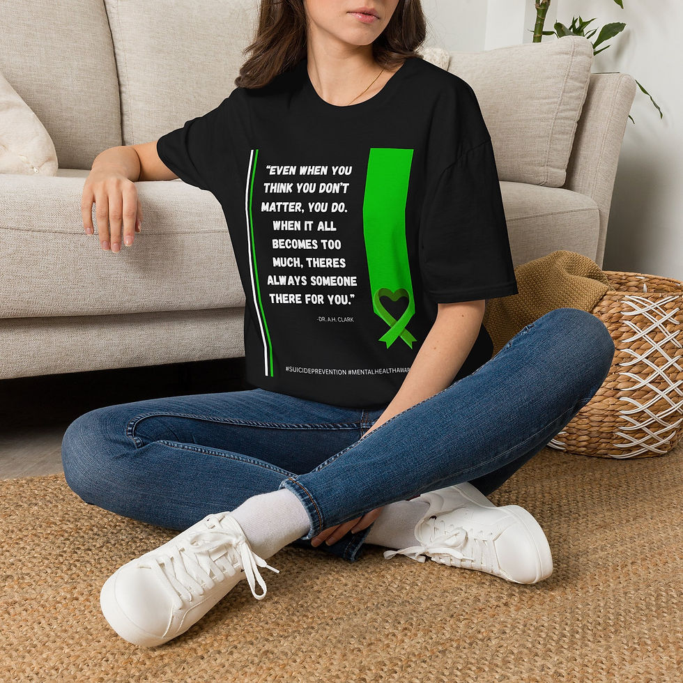 Thumbnail: Mental Health Awareness T-Shirt — “Even When You Think You Don’t Matter…”