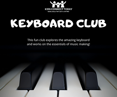 KEYBOARD CLUB|KIDS CONNECT TODAY.png