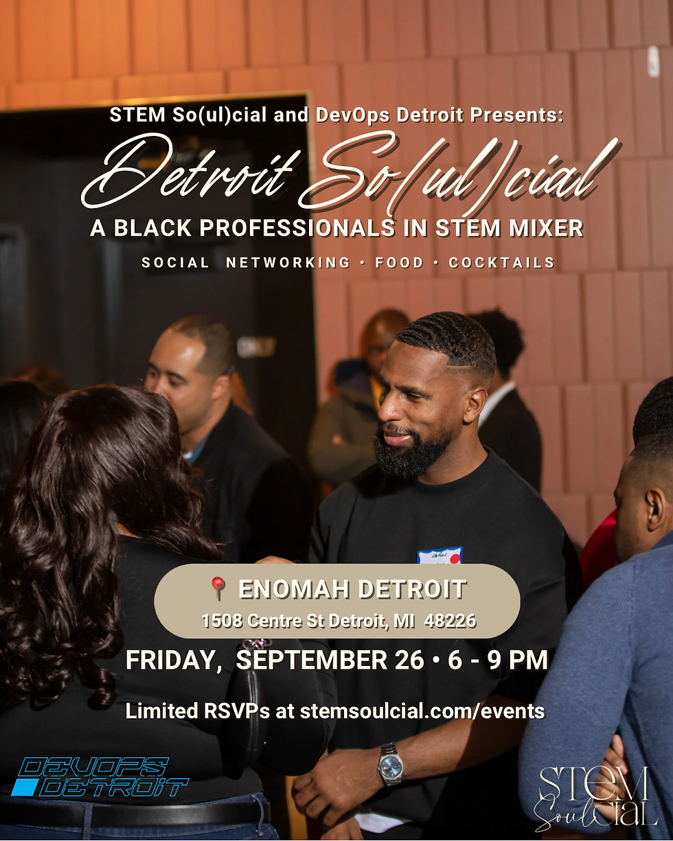 STEM So(ul)cial + DevOps Detriot Present: Detroit So(ul)cial