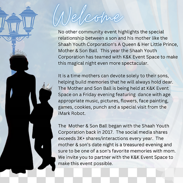 MOTHER/SON BALL SPONSOR K&K Event Space