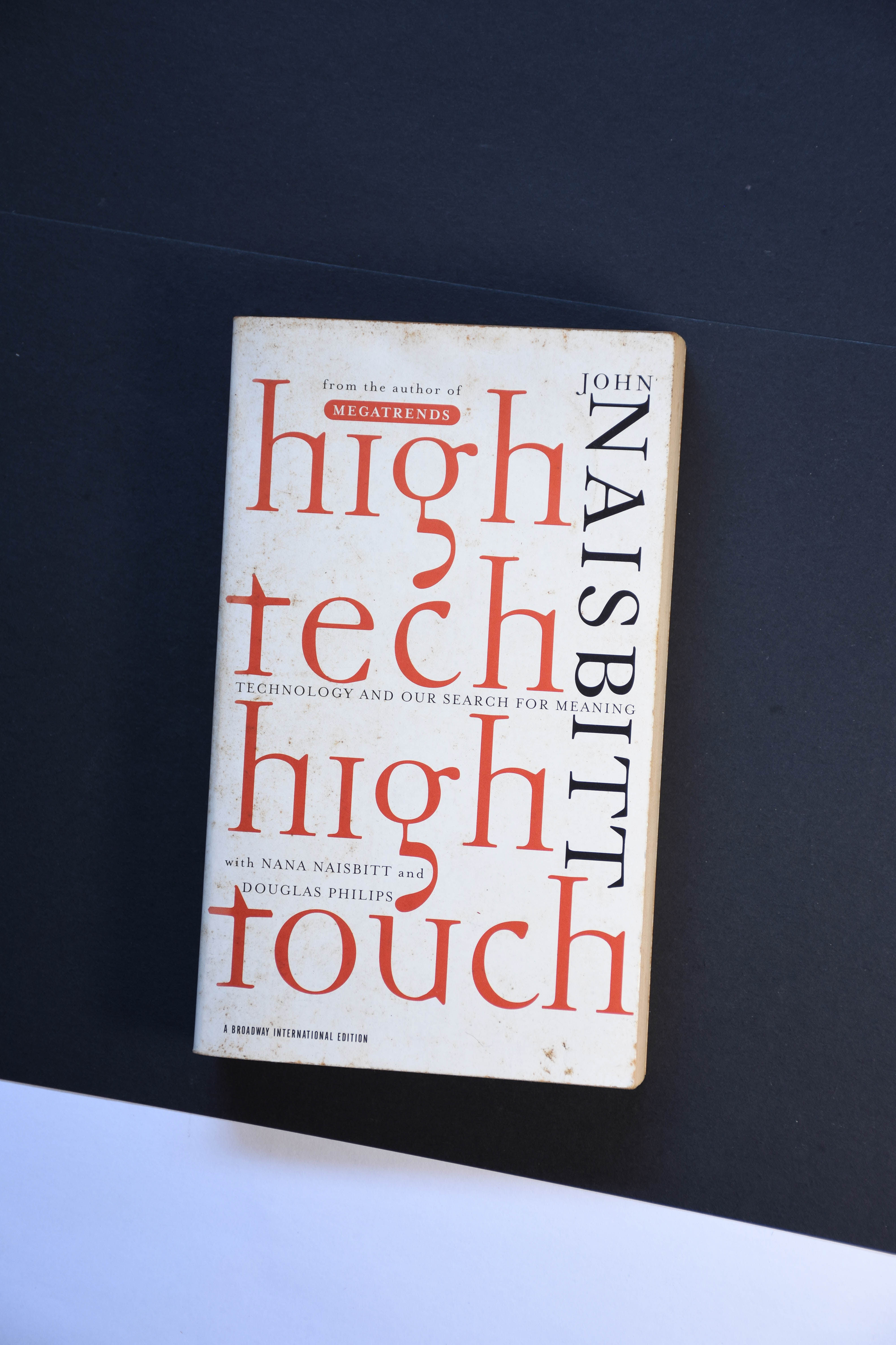 High Tech High Touch - John Naisbitt