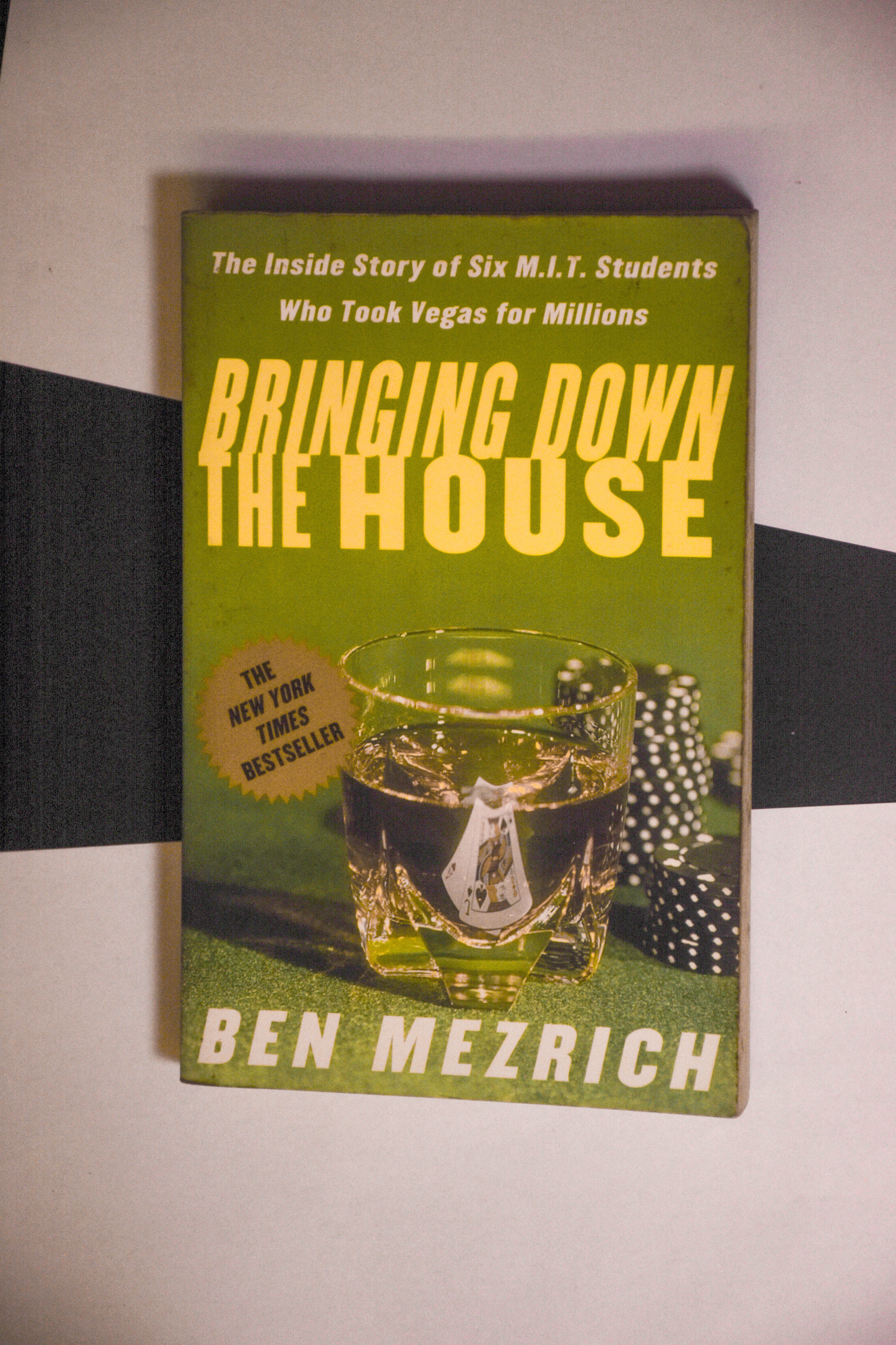 Bringing the House Down - Ben Mezrich