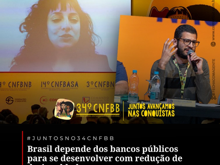 Brasil depende dos bancos públicos para se desenvolver com redução de desigualdades