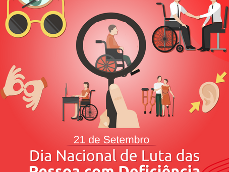Dia Nacional de Luta da Pessoa com Deficiência, um marco na garantia de direitos