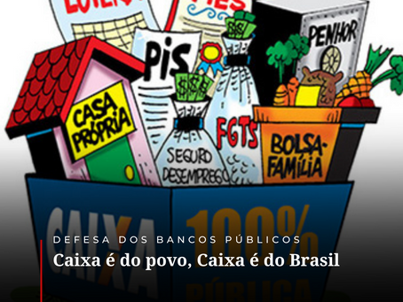 Caixa é do povo, Caixa é do Brasil