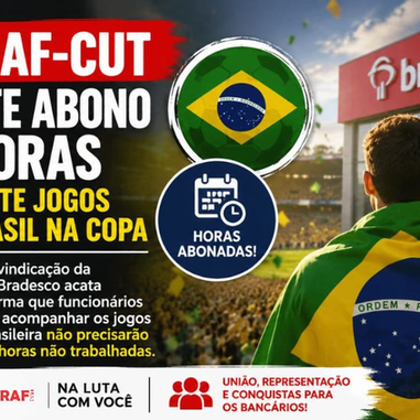 Contraf-CUT garante abono das horas durante jogos do Brasil na Copa do Mundo