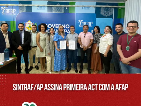 Sintraf-Ap e Afap assinam o 1° Acordo Coletivo de Trabalho