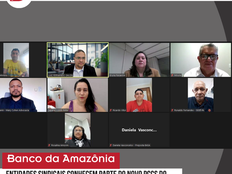 Entidades sindicais conhecem parte do novo PCCS do Banco da Amazônia