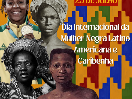 Comemorar o Julho das Pretas é questão de resistência