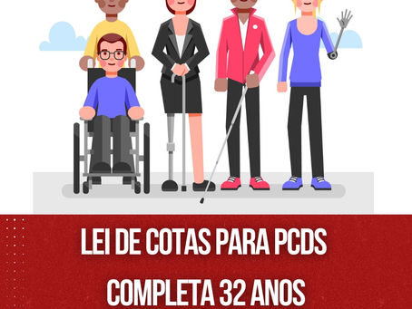 Lei de Cotas para PCDs completa 32 anos