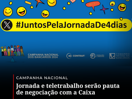 Jornada e teletrabalho serão pauta de negociação com a Caixa