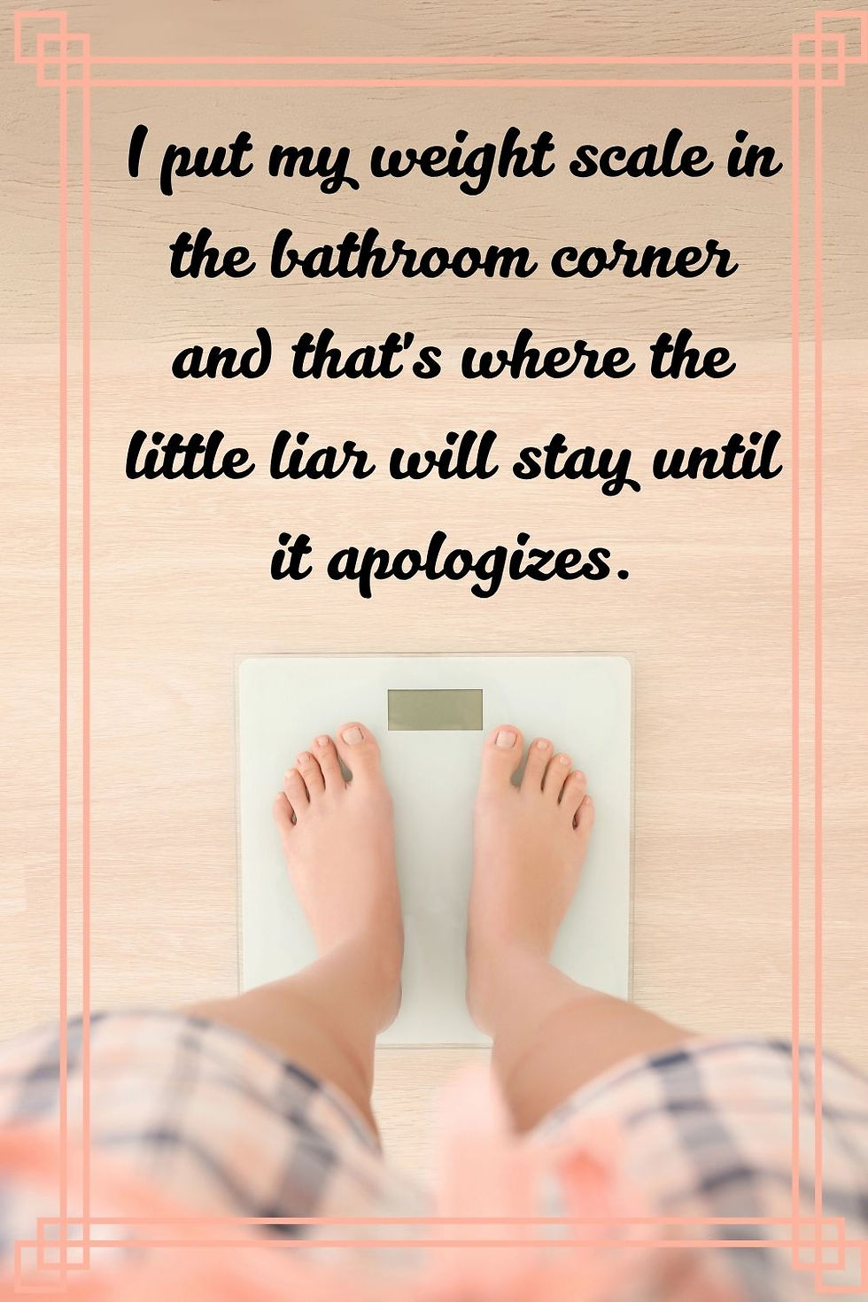 6 - humor, funny, share, lifestyle aesthetic, weight, I Don't Care.jpg