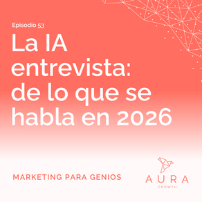 La IA entrevista: de lo que se habla en 2026