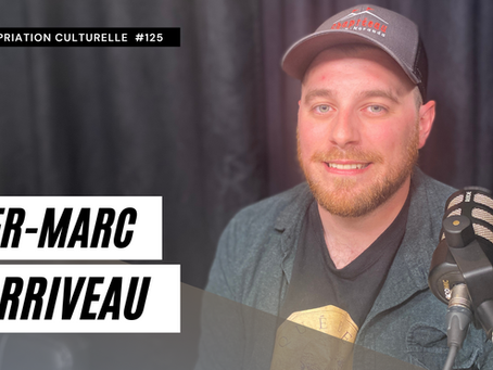 Épisode #125 Pier-Marc Corriveau