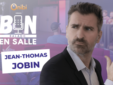Bon en salle #24 Jean-Thomas Jobin