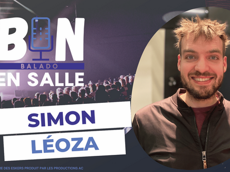 Bon en salle #8 Simon Leoza