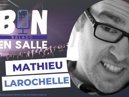 Bon en salle #10 Mathieu Larochelle