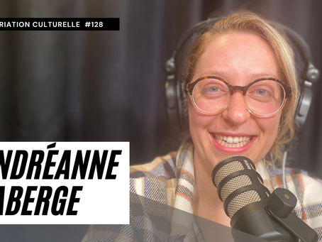 Épisode #128 Me Andréanne Laberge