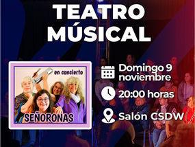“Las Señoronas” llegan a Winifreda con su espectáculo de teatro musical