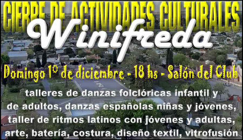 Winifreda: Cierre de actividades culturales