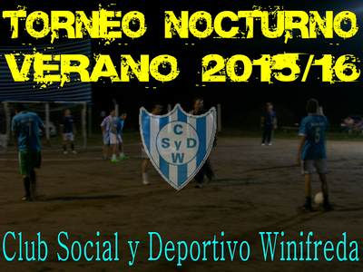 Comienza el Torneo Nocturno en Winifreda