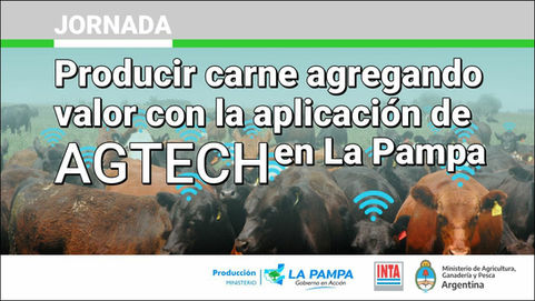 Producir carne agregando valor con la aplicación de Agtech en La Pampa