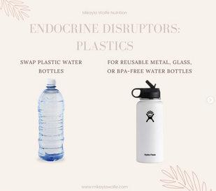 Endocrine Disruptors PART 1: Plastics 
