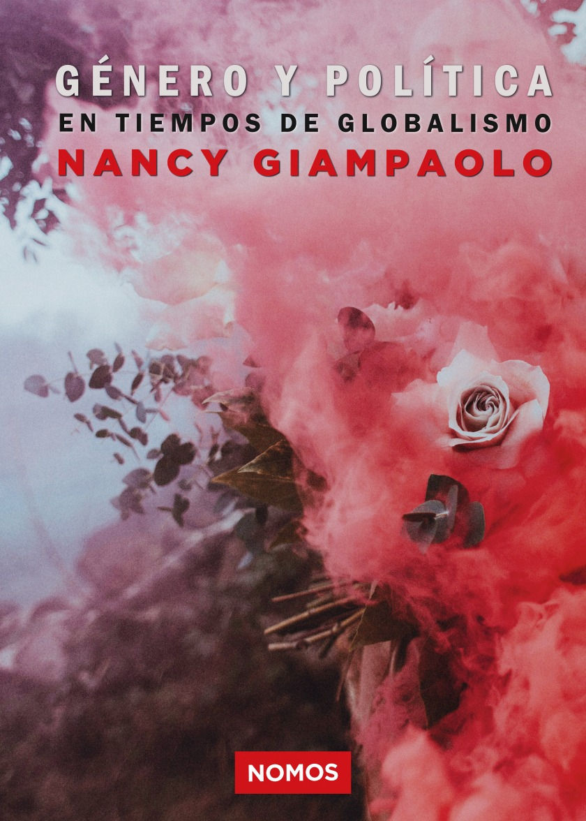 PRESENTACIÓN DEL LIBRO "GÉNERO Y POLÍTICA EN TIEMPOS DE GLOBALISMO" de NANCY GIAMPAOLO