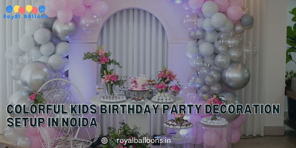 Birthday setup with pink and silver balloons, floral decor, and a cake. "Colorful Kids Birthday Party Decoration Setup in Noida" text.