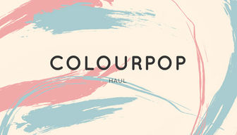 Colourpop Haul - July
