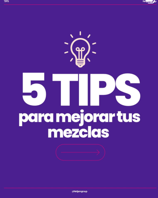Tips para mejorar la mezcla