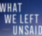 What We Left Unsaid