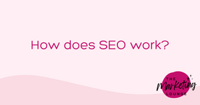 How does SEO work?
