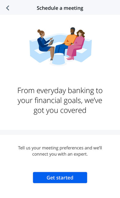 Goal:Give customers the freedom to schedule a meeting with a banker, tailored to their needs.