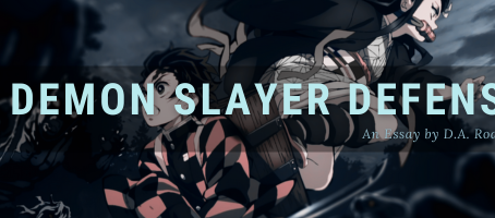 A Demon Slayer Defense: Exploring the Depth of the Worldwide Phenomenon