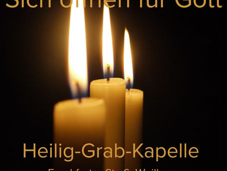 Zeit der Stille – Sich öffnen für Gott - Neues Angebot in der Heilig-Grab-Kapelle 