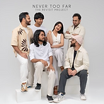 Never Too Far Revisit Project