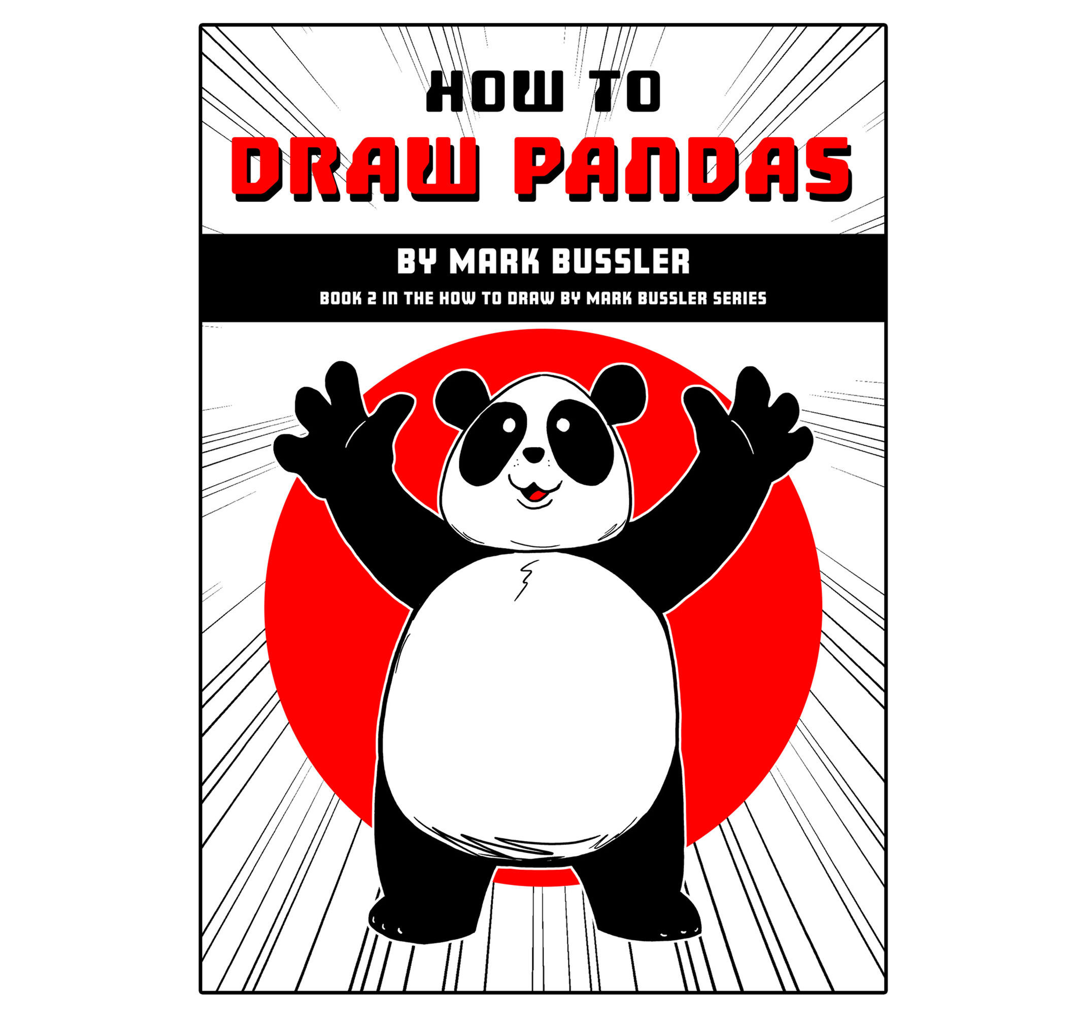 How To Draw Pandas by Mark Bussler