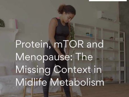 Protein, mTORC1 and the Menopausal Metabolism: A Reappraisal of High-Leucine Approaches