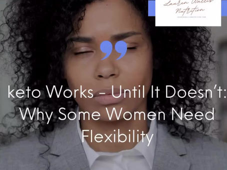 Metabolic Flexibility: The keto diet and Women