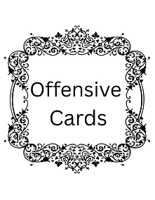 Offensive Cards