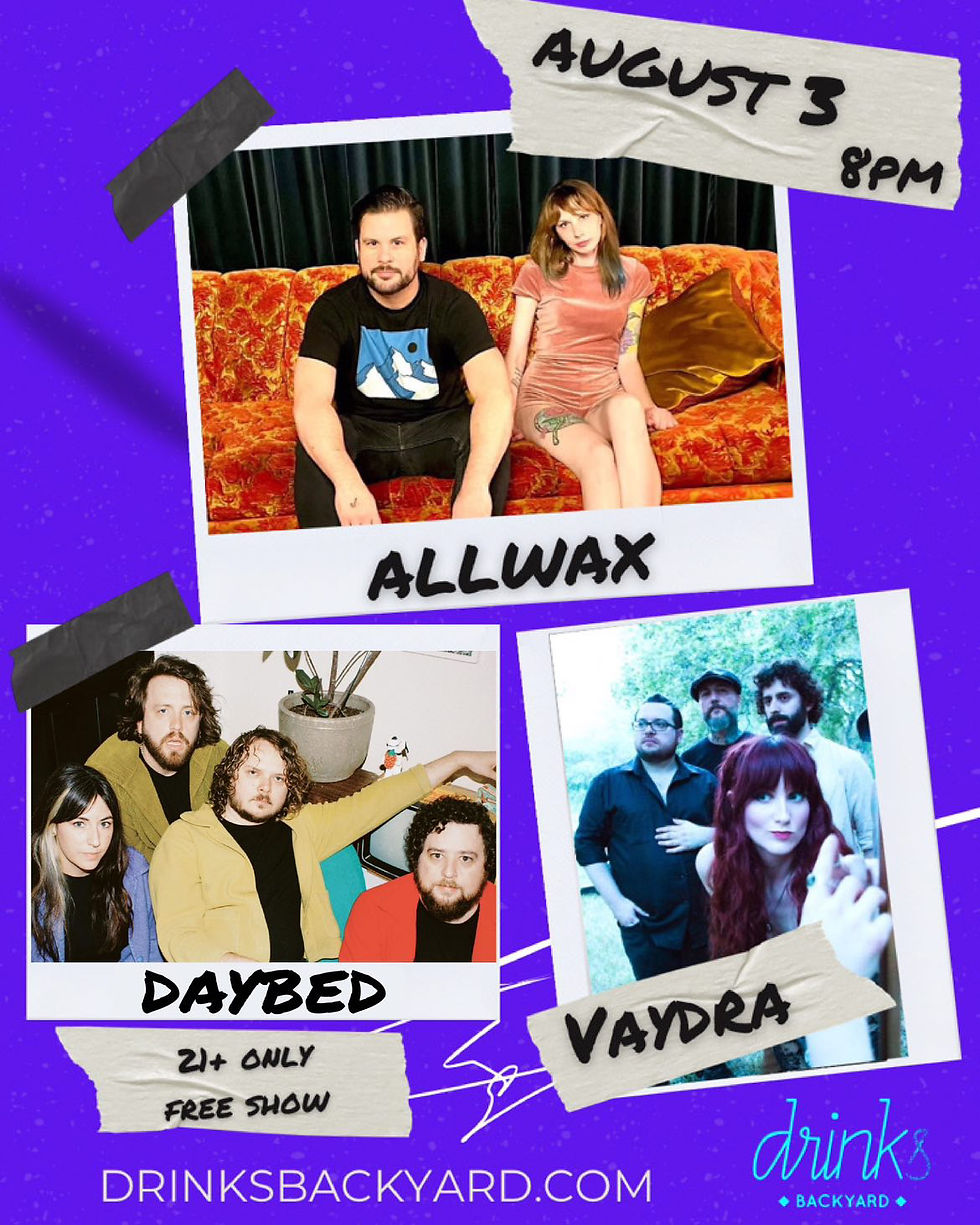 Live Music: Allwax, Vayfdra, Daybed