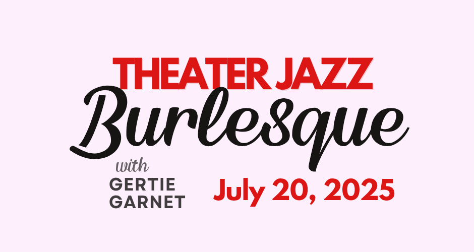 Theater Jazz Burlesque Class
