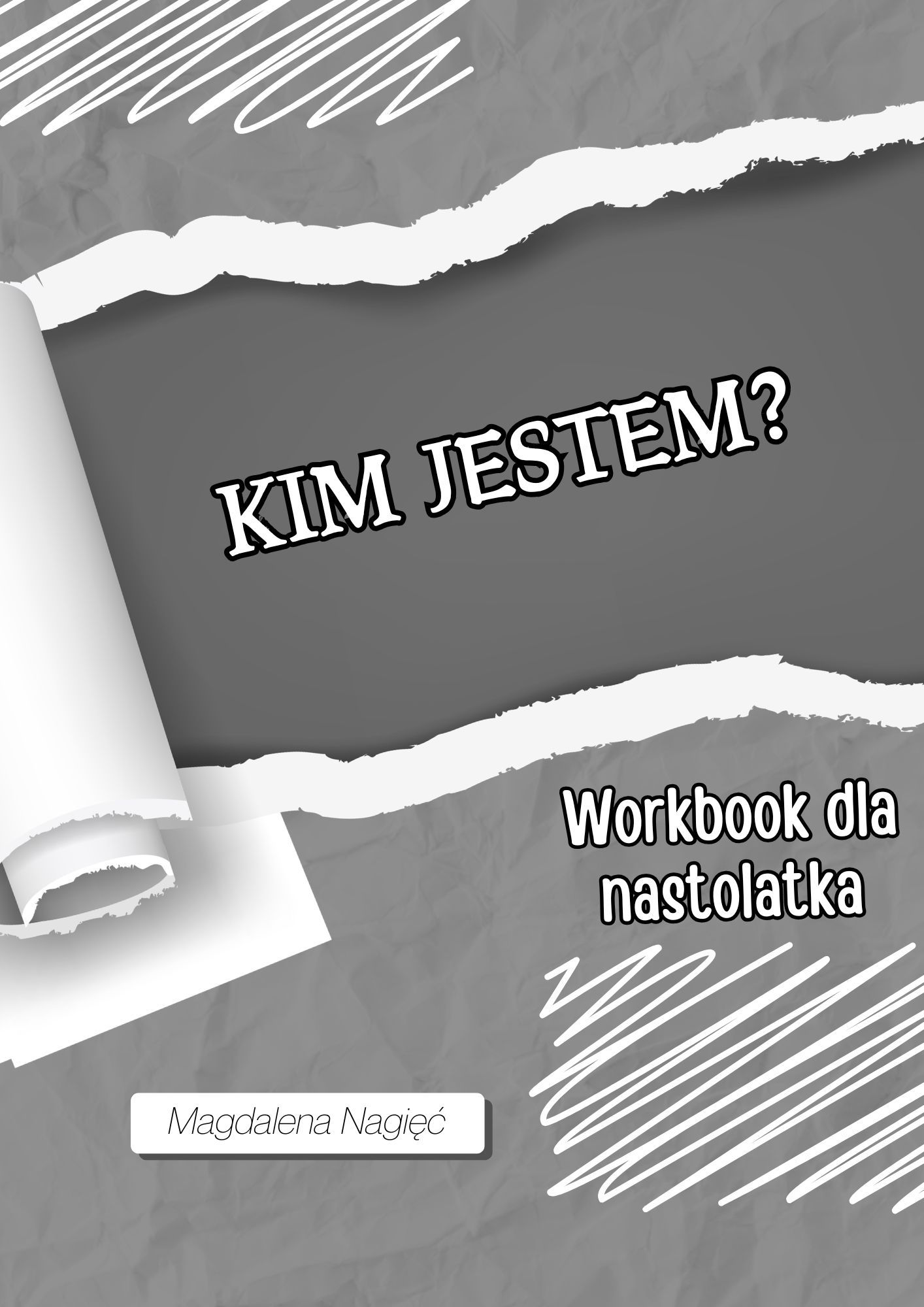 Kim jestem. Workbook dla natolatków.