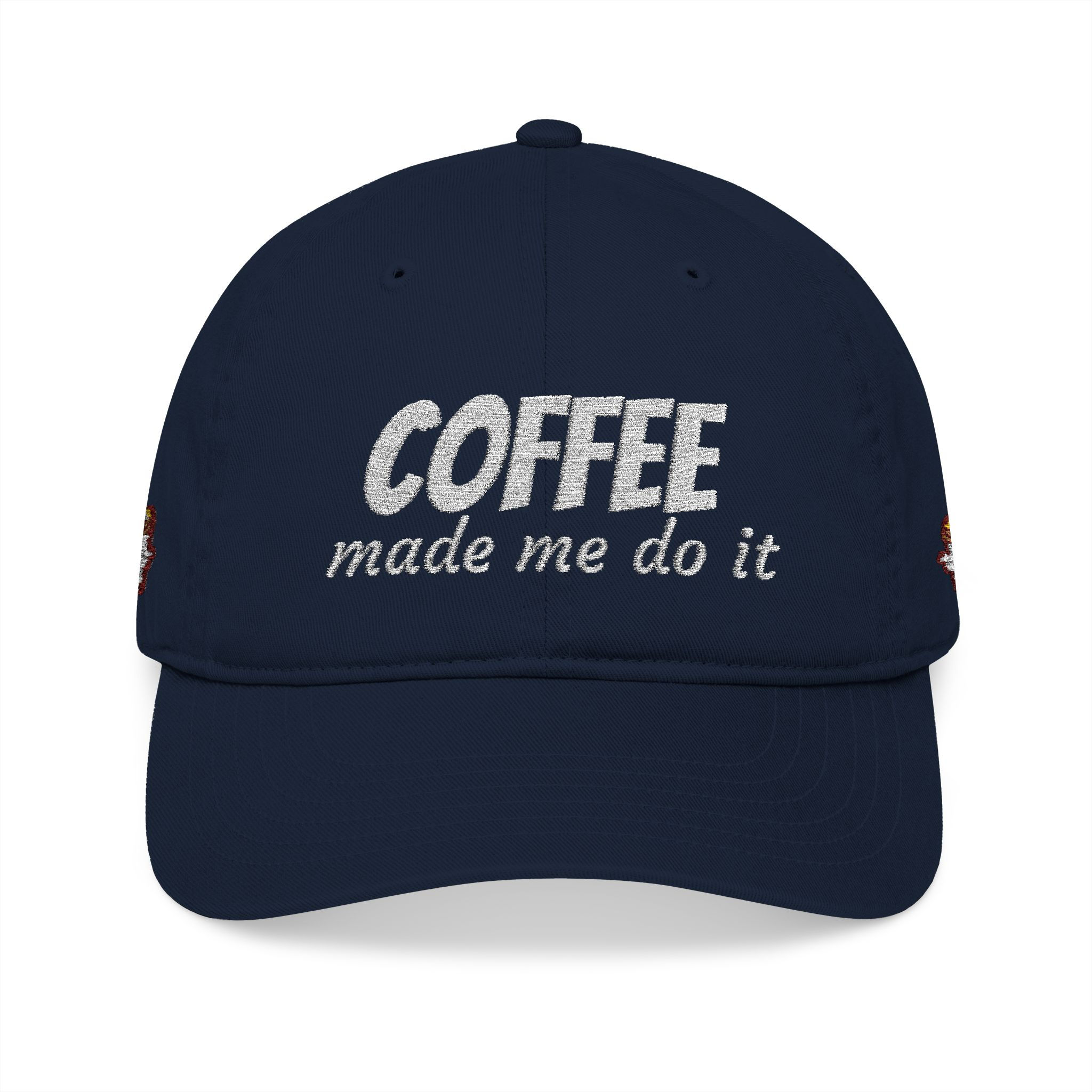 Coffee made me do it - Organic Baseball Cap (Embroidery)