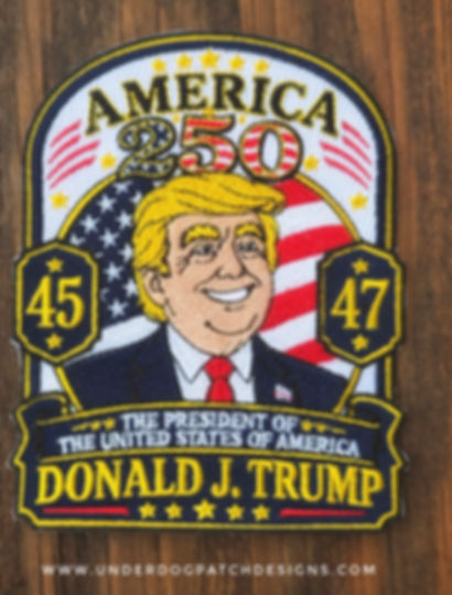 President Donald Trump America 250th Anniversary patch 